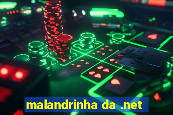 malandrinha da .net